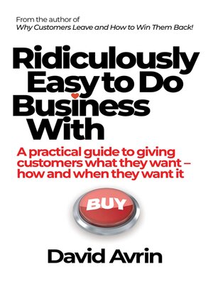 cover image of Ridiculously Easy to Do Business With